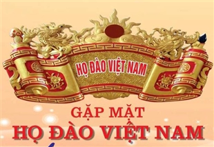 Kỷ niệm 20 năm thành lập hội đồng liên lạc Họ Đào Việt Nam