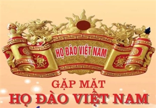 Lễ Kỷ niệm 20 năm thành lập Hội đồng liên lạc Họ Đào Việt Nam vào ngày 19/8/2018